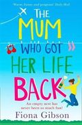 The Mum Who Got Her Life Back