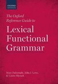 The Oxford Reference Guide to Lexical Functional Grammar