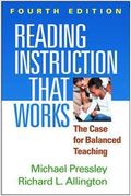 Reading Instruction That Works, Fourth Edition