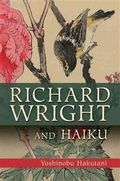 Richard Wright and Haiku