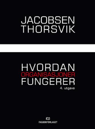 Hvordan organisasjoner fungerer
