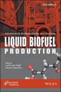 Advances in Liquid Biofuel Production