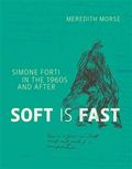 Soft is Fast