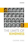 The Limits of Kindness