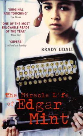 The miracle life of Edgar Mint