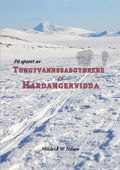 På sporet av tungtvannssabotørene på Hardangervidda