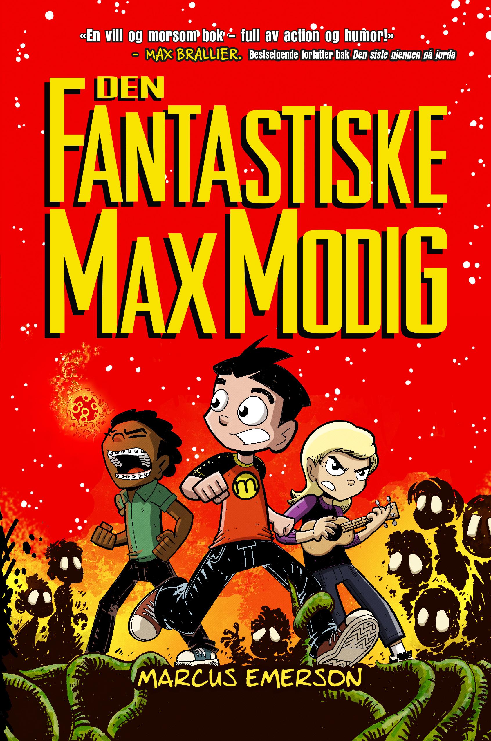 Den fantastiske Max Modig