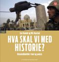 Hva skal vi med historie?