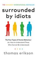 Surrounded by Idiots