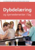 Dybdelæring og kjerneelementer i fag