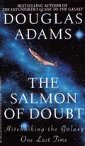 The salmon of doubt