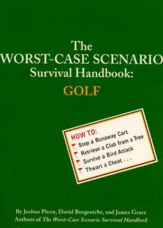The worst-case scenario survival handbook
