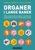 Organer i lange baner