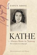 Kathe - always been in Norway