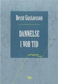 Dannelse i vor tid : om dannelsens muligheder og vilkår i det moderne samfund