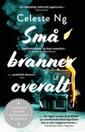 Små branner overalt