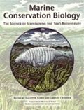 Marine Conservation Biology : The Science of Maintaining the Sea's Biodiversity