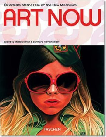 Art now = 81 Künstler zu beginn des 21. Jahrhunderts = 81 artistes au commencement du 21ème siècle