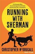 Running with Sherman