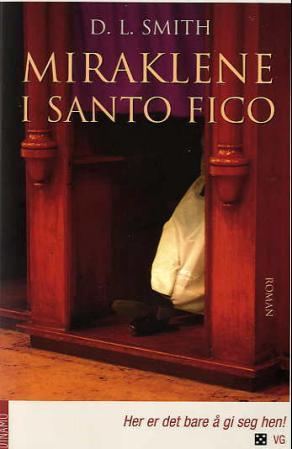 Miraklene i Santo Fico