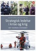 Strategisk ledelse i krise og krig