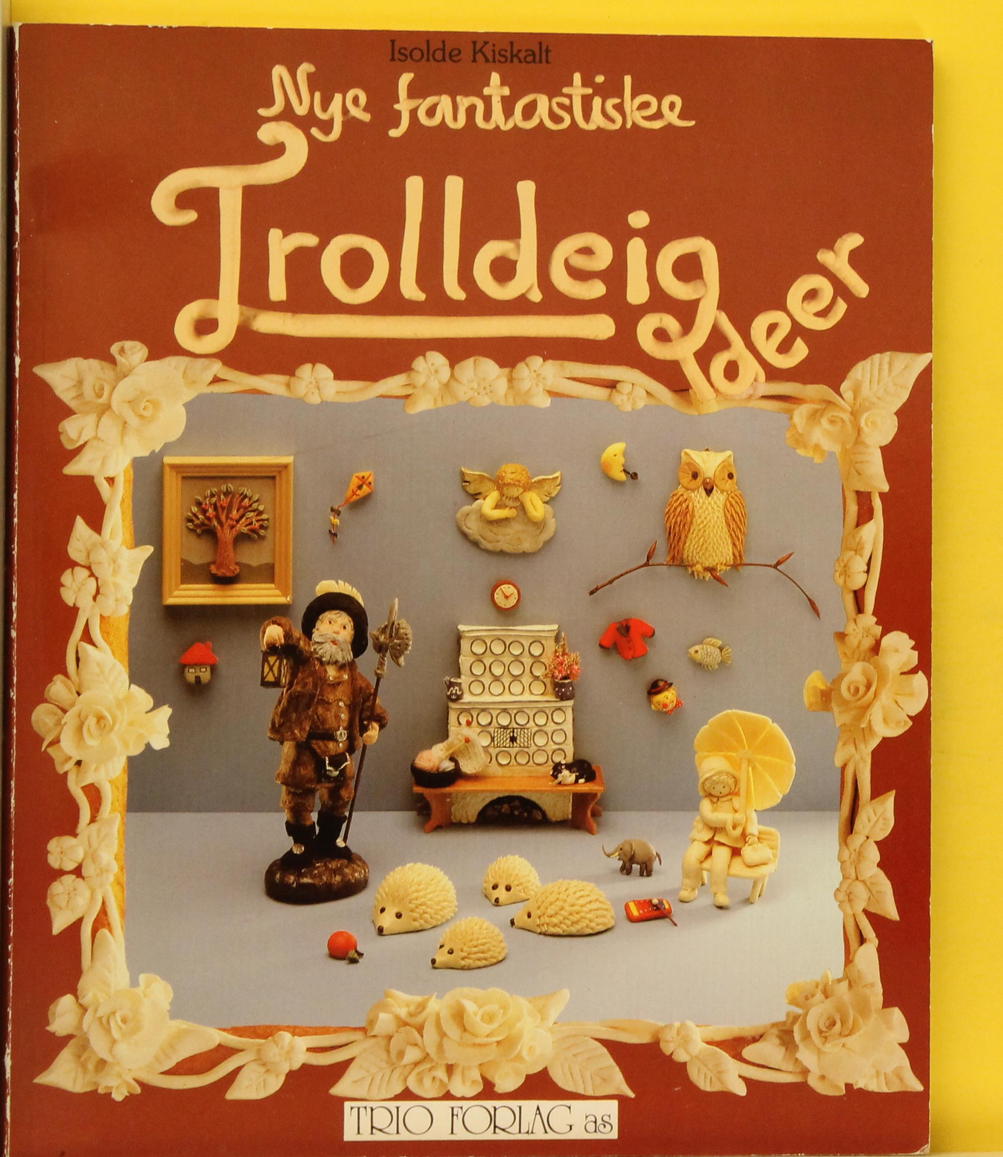 Nye fantastiske trolldeigideer