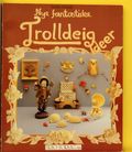 Nye fantastiske trolldeigideer