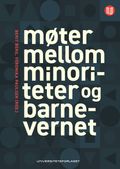 Møter mellom minoriteter og barnevernet