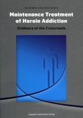 Maintenance treatment of heroin addiction