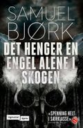 Det henger en engel alene i skogen