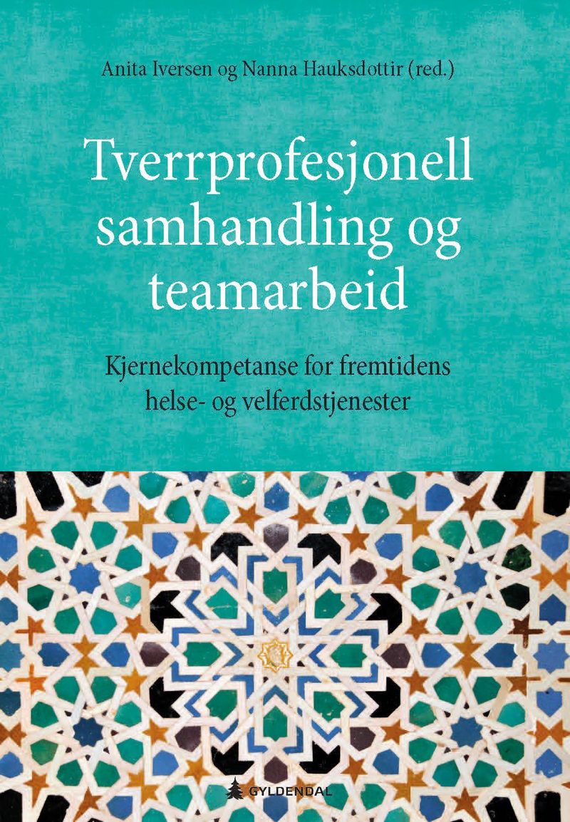 Tverrprofesjonell samhandling og teamarbeid