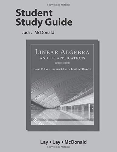 Student Study Guide for Linear Algebra and Its Applications