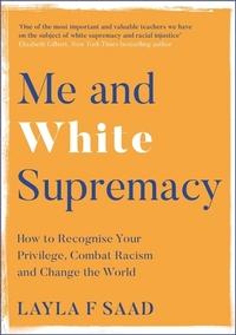 Me and white supremacy
