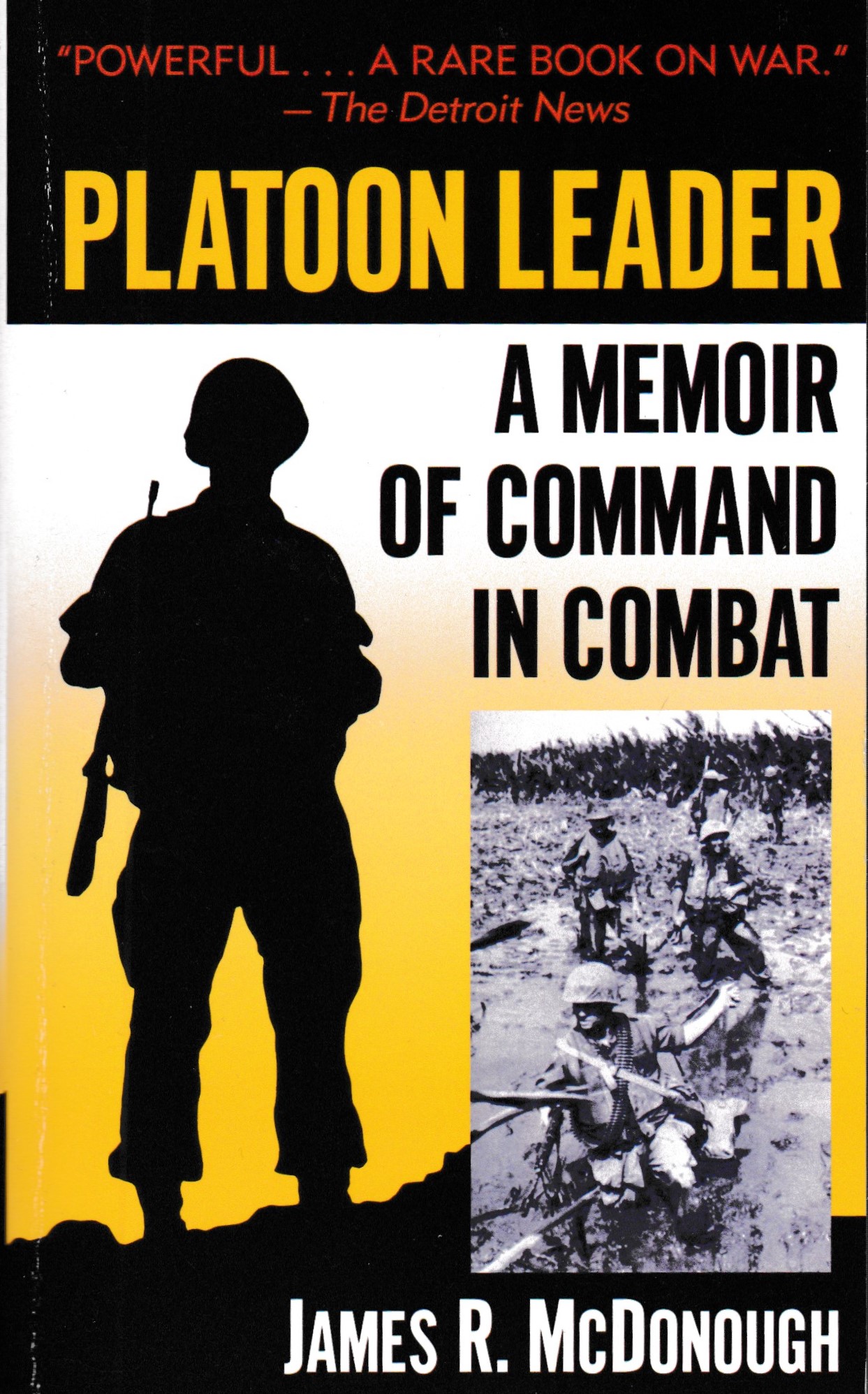 Platoon Leader: A Memoir Of Command In Combat