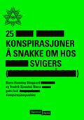 25 konspirasjoner å snakke om hos svigers