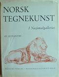 NORSK TEGNEKUNST I Nasjonalgalleriet