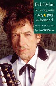 Bob Dylan: Performing Artist. 1986-1990 & Beyond, Mind Out Of Time