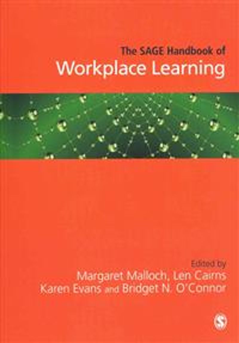 The Sage Handbook of Workplace Learning