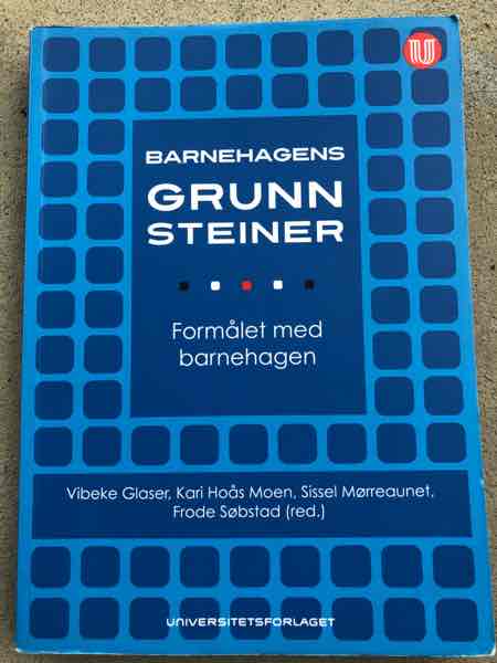 Barnehagens grunnsteiner