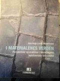 I MATERIALITETENES VERDEN