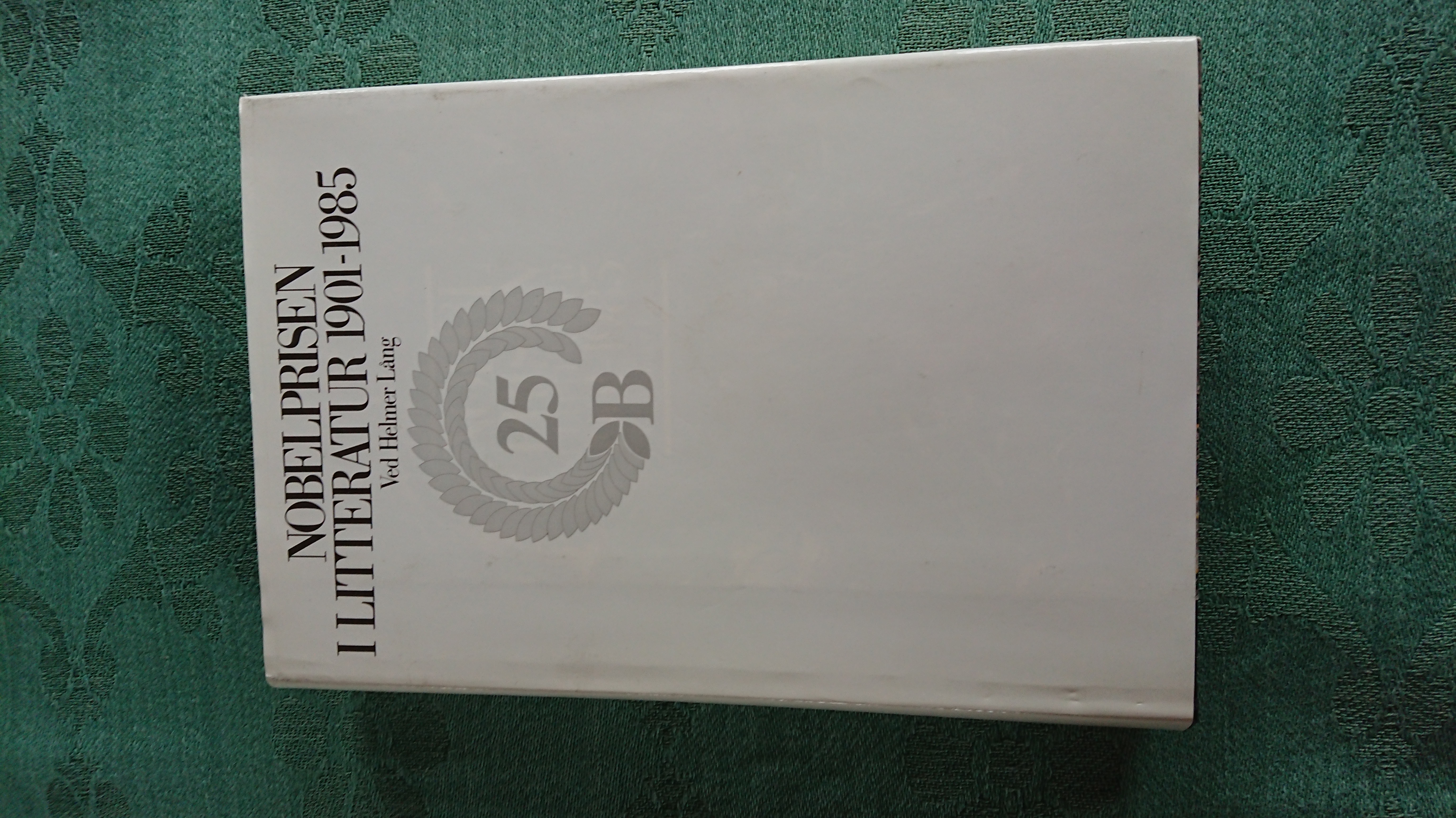 Nobelprisen i litteratur 1901 - 1985