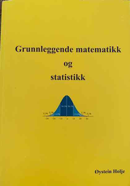 Grunnleggende matematikk og statistikk