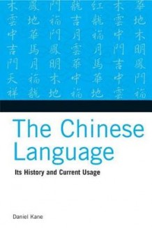 The Chinese language Its History and Current Usage