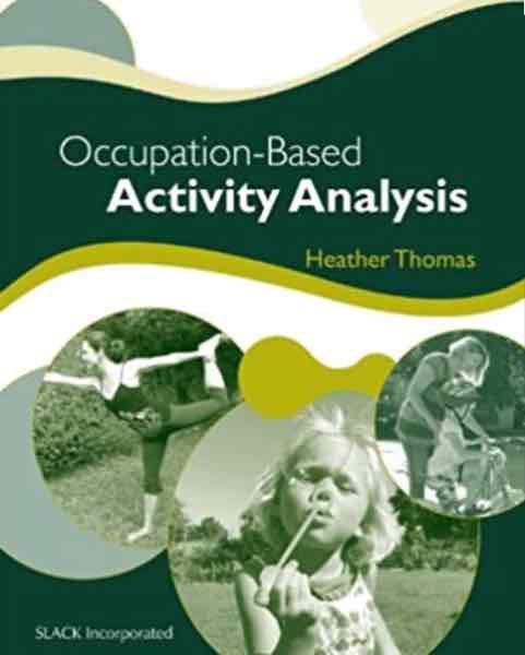 Occupation-Based Activity Analysis