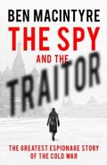 The spy and the traitor