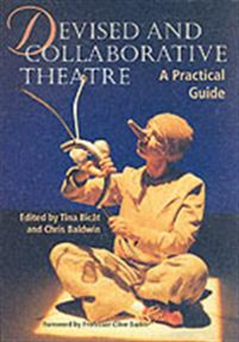 Devised and collaborative theatre