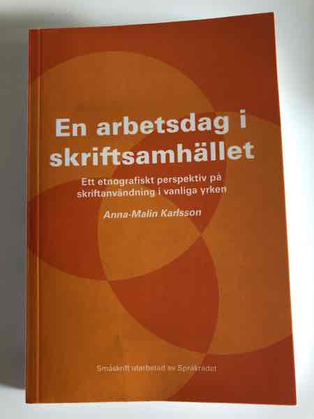 En arbetsdag i skriftsamhället