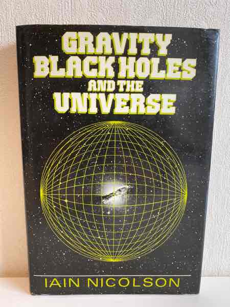 gravity, black holes and the universe