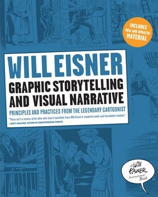Will Eisner: Graphic storytelling and visual narrative
