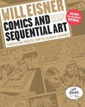 Will Eisner: Comics and Sequential Art : Principles and Practices from the Legendary Cartoonist